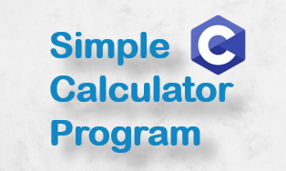 Simple calculator program in C
