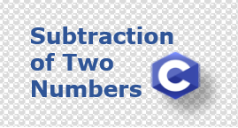 Subtraction of two numbers in C