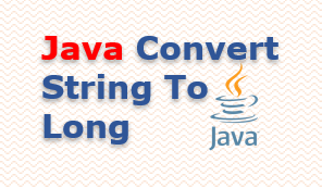 Java string to long