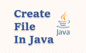 Create file in Java