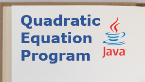 Quadratic equation program in Java