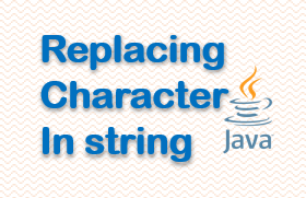 Replacing a character in a string Java