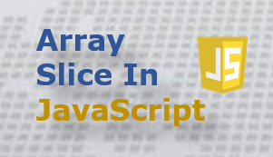 JavaScript Array Slice Method